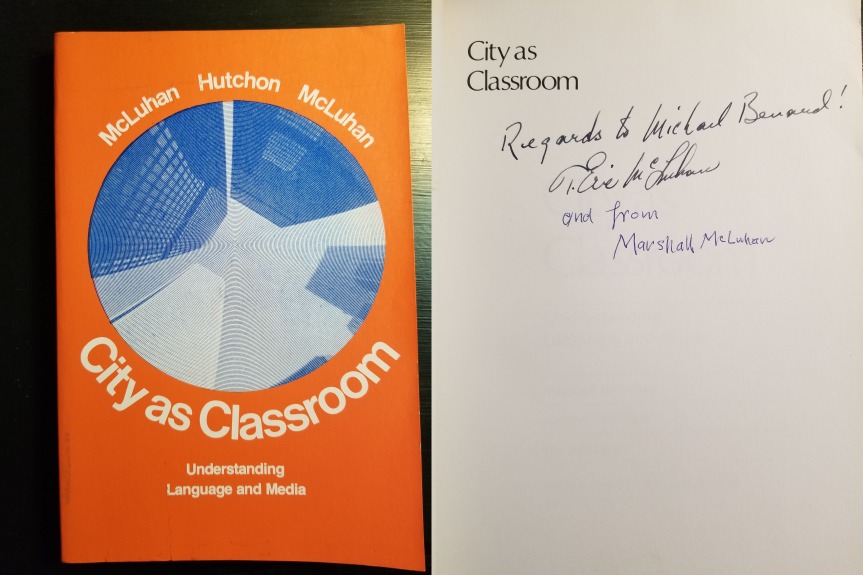 City as Classroom: authentic McLuhan inscription?